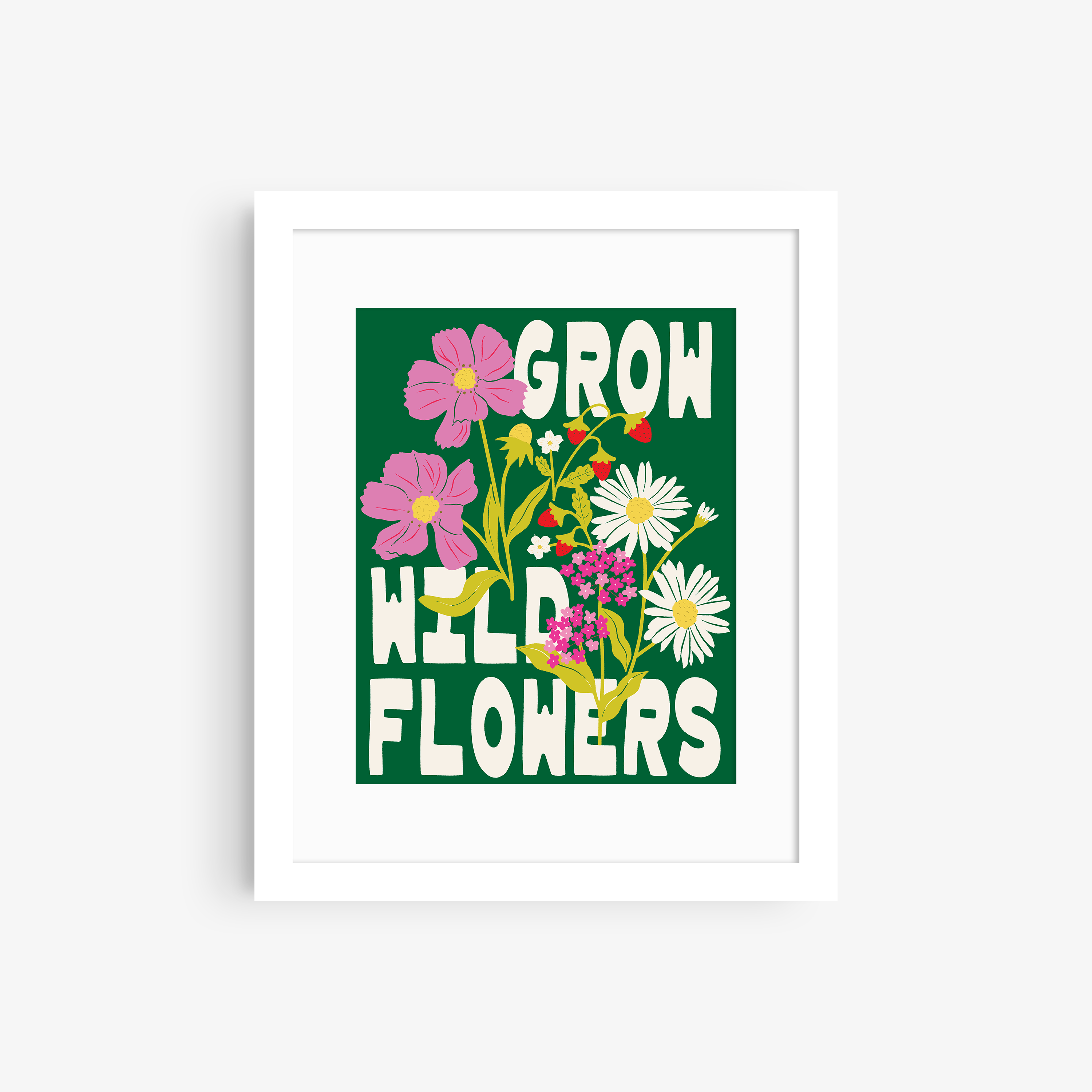Grow Wildflowers Print