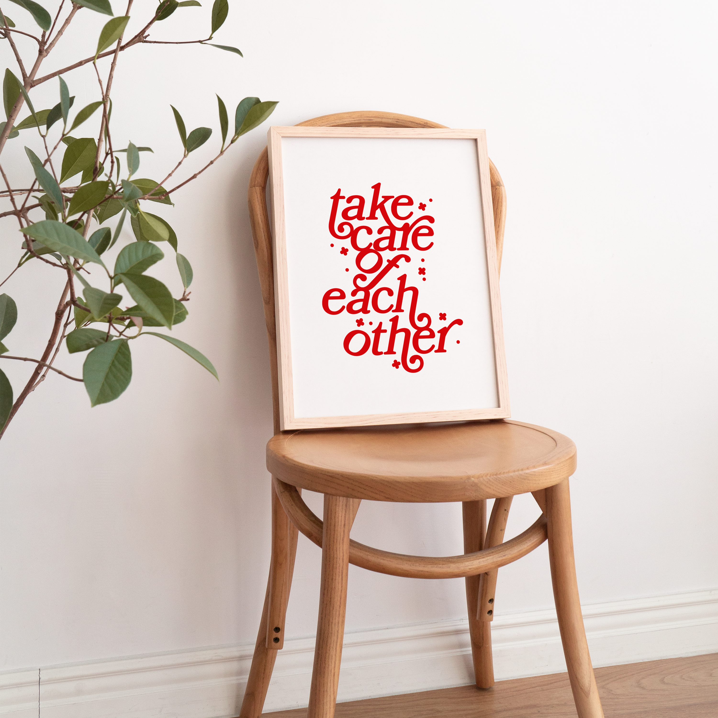 Take Care of Each Other Print