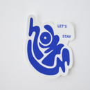 Let's Stay Home Sticker