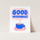 Good Morning Coffee Print