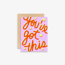 You've Got This Card